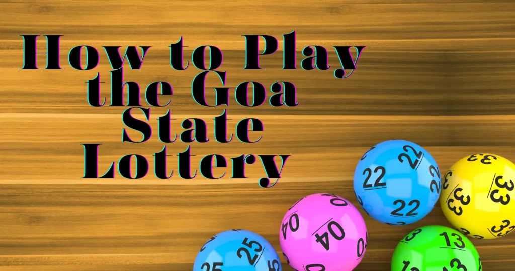  Goa State Lottery