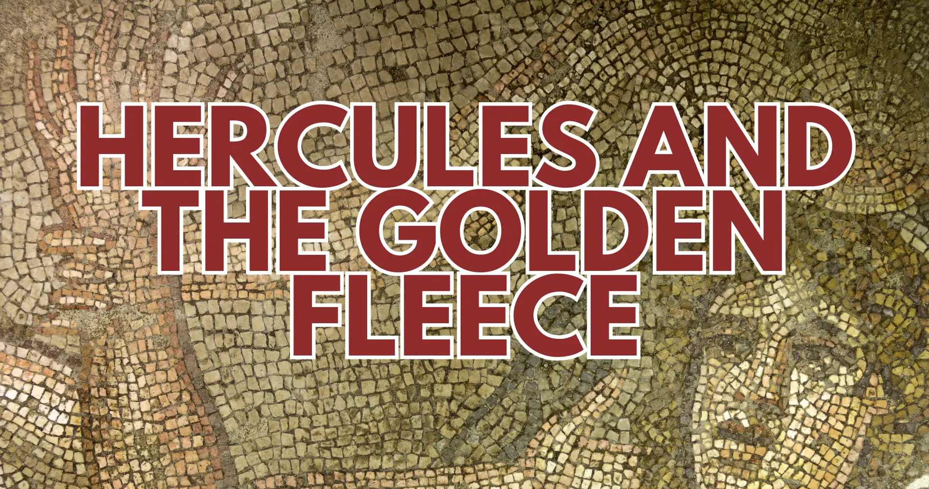 Hercules and the Golden Fleece