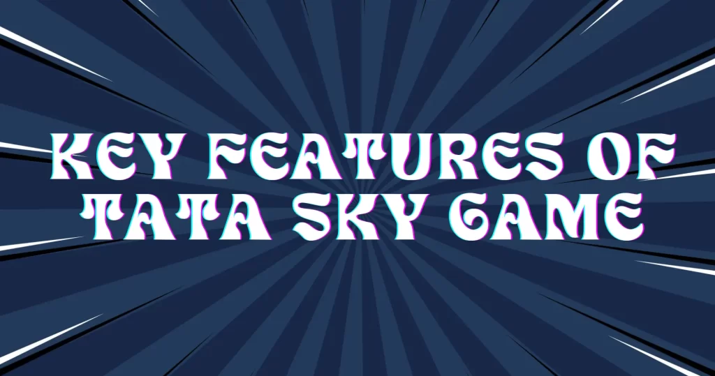 Tata Sky Game